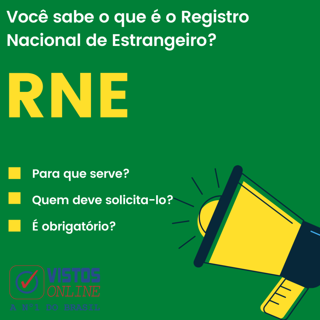 O RNE (Registro Nacional de Estrangeiros) - O que é?